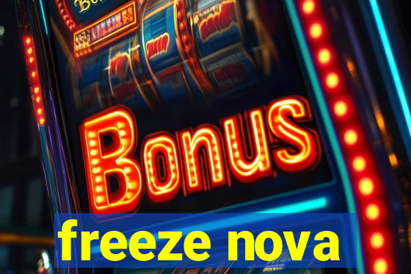 freeze nova